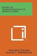 Guide to Administration U.S. Marine Corps