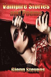 Glenn Stevens - Vampire Stories and Poems, Häftad