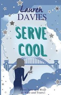 Lauren Davies - Serve Cool, Häftad. Tillgänglighet: Lägg i varukorg