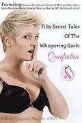50 Secret Tales of the Whispering Gash: A Queefrotica