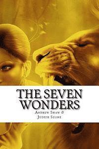 Judith Stone, Andrew Shaw - The Seven Wonders: Seven Nation Army, Häftad