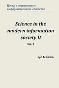 Science in the Modern Information Society II. Vol. 2: Proceedings of the Conference. Moscow, 7-8.11.2013