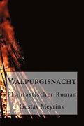 Walpurgisnacht: Phantastischer Roman