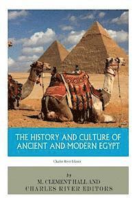 Charles River, M. Clement Hall - The History and Culture of Ancient and Modern Egypt, Häftad. Tillgänglighet: Lägg i varukorg