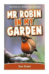 Sue Grant - Mr Robin in My Garden, Häftad. Tillgänglighet: Lägg i varukorg