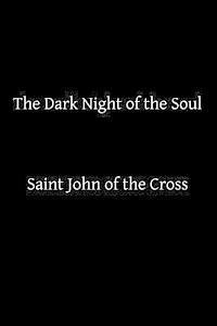 Saint John Of the Cross, Brother Hermenegild Tosf - The Dark Night of the Soul, Häftad. Tillgänglighet: Lägg i varukorg