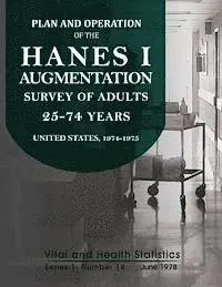 National Center for Health Statistics - Plan and Operation of the HANES I Augmentation Survey of Adults 25-74 Years, Häftad. Tillgänglighet: Lägg i varukorg