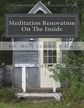 Meditation Renovation - On The Inside: Workbook #2