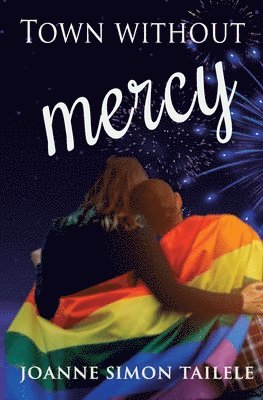 Joanne Simon Tailele - Town Without Mercy, Häftad. Tillgänglighet: Lägg i varukorg