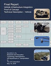 Us Department of Transportation - Final Report: Vehicle Infrastructure Integration Proof of Concept: Technical Description- Vehicle, Häftad. Tillgänglighet: Lägg i varukorg