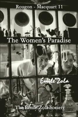 Emile Zola, Stephen R. Pastore - The Women's Paradise, Häftad. Tillgänglighet: Lägg i varukorg