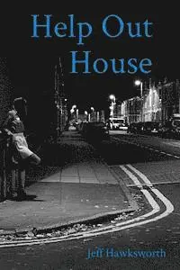 Jeff Hawksworth - Help Out House: Graham's Chronicles, Häftad. Tillgänglighet: Lägg i varukorg