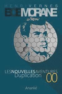 Henri Vernes, Les Editions Ananke - Les Nouvelles Aventures de Bob Morane - Duplication (00): La Trilogie - Premiere Partie, Häftad. Tillgänglighet: Lägg i varukorg