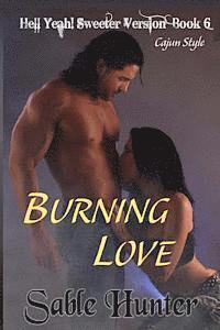 Sable Hunter - Burning Love - Sweeter Version, Häftad. Tillgänglighet: Lägg i varukorg