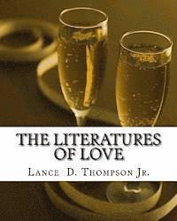 Lance Derek Thompson Jr - The Literatures of Love, Häftad