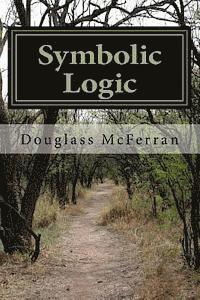 Douglass McFerran - Symbolic Logic: A Conceptual Approach, Häftad. Tillgänglighet: Lägg i varukorg