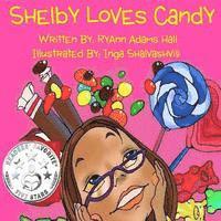 Ryann Adams Hall - Shelby Loves Candy, Häftad. Tillgänglighet: Lägg i varukorg