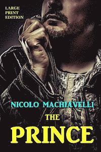 Nicolo Machiavelli - The Prince - Large Print Edition, Häftad. Tillgänglighet: Lägg i varukorg