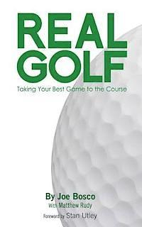Matthew Rudy, Chris Poston - Real Golf: Taking Your Best Game to the Course, Häftad. Tillgänglighet: Lägg i varukorg