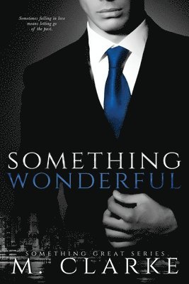 M Clarke - Something Wonderful, Häftad. Tillgänglighet: Lägg i varukorg