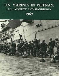 U. S. Marine Corps His Museums Division, Charles R. Smith - U.S. Marines in Vietnam: High Mobility and Standdown - 1969, Häftad