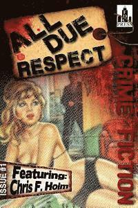 Mike Miner, Paul D. Brazill - All Due Respect Issue #1, Häftad. Tillgänglighet: Lägg i varukorg