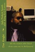 Jada Pinkett Smith and King A G Lovers: All the women who loved them some me in Hollywood