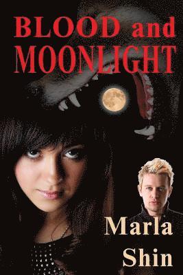 Marla Shin - Blood and Moonlight, Häftad. Tillgänglighet: Lägg i varukorg