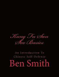 Ben Smith - Kung Fu San Soo Basics: An Introduction To Chinese Self-Defense, Häftad. Tillgänglighet: Lägg i varukorg