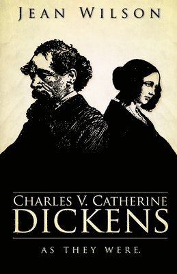 Jean Wilson - Charles V Catherine Dickens, Häftad. Tillgänglighet: Lägg i varukorg