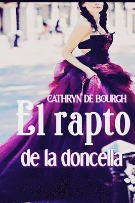 Cathryn De Bourgh - rapto de la doncella, Häftad. Tillgänglighet: Lägg i varukorg