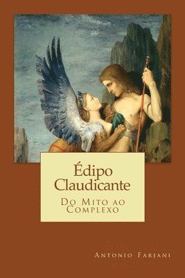 Antonio Farjani - Édipo Claudicante: Do Mito ao Complexo, Häftad