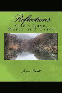 Joyce Powell - Reflections: of God's Love, Mercy and Grace, Häftad. Tillgänglighet: Lägg i varukorg