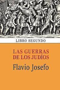 Flavio Josefo - Las guerras de los judíos (Libro segundo), Häftad. Tillgänglighet: Lägg i varukorg