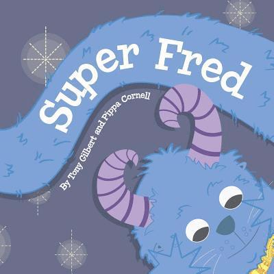 Tony Gilbert - Super Fred, Häftad. Tillgänglighet: Lägg i varukorg