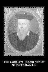Nostradamus - The Complete Prophecies of Nostradamus, Häftad. Tillgänglighet: Lägg i varukorg