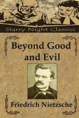 Sheba Blake, Friedrich Wilhelm Nietzsche - Beyond Good and Evil, Häftad. Tillgänglighet: Lägg i varukorg
