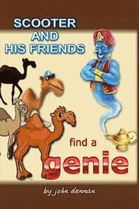 Kaye Dennan, John Dennan - Scooter and His Friends Find a Genie, Häftad. Tillgänglighet: Lägg i varukorg