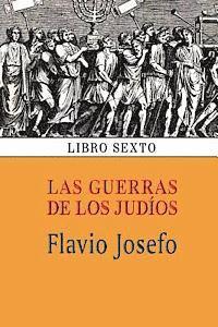 Flavio Josefo - Las guerras de los judíos (Libro sexto), Häftad. Tillgänglighet: Lägg i varukorg