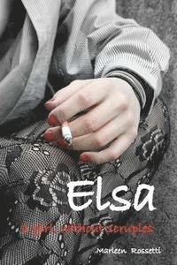 Marleen Rossetti, Peggy Holmes - Elsa, a girl without scruples, Häftad