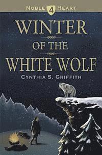 Cynthia S. Griffith - Winter of the White Wolf, Häftad. Tillgänglighet: Lägg i varukorg