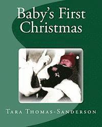 Tara Thomas-Sanderson - Baby's First Christmas, Häftad