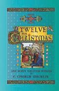 Twelve for Christmas: One Dozen Yuletide Poesies