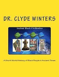 Clyde Winters - A Short World History of Black People in Ancient Times, Häftad. Tillgänglighet: Lägg i varukorg