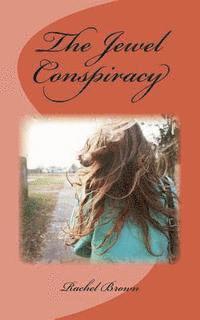 Rachel Brown - The Jewel Conspiracy, Häftad