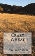 Crazy Wheat