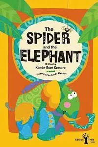 Kande-Bure Kamara - The Spider and the Elephant, Häftad. Tillgänglighet: Lägg i varukorg