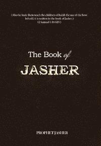 Prophet Jasher - The Book of Jasher, Häftad. Tillgänglighet: Lägg i varukorg