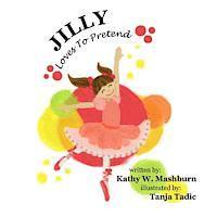Freida Talley - Jilly: Loves To Pretend, Häftad. Tillgänglighet: Lägg i varukorg