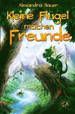 Alexandra Bauer - Kleine Fluegel machen Freunde, Häftad. Tillgänglighet: Lägg i varukorg